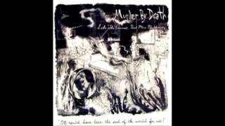 A Caucus Race - Murder By Death (Lyrics)