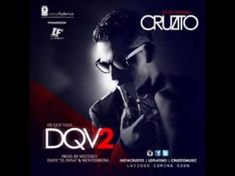 Cruzito - De Que Vale Parte 2 (Prod. By Myztico) camera iphone 8 plus apk