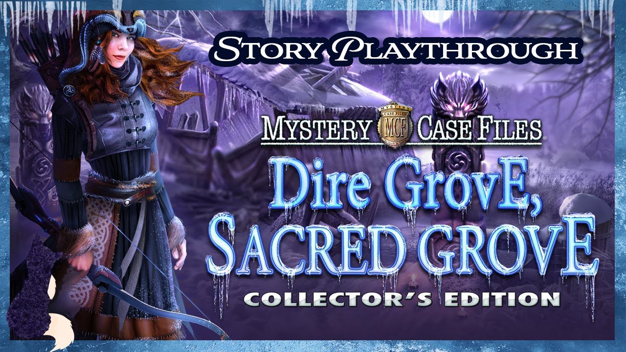 Mystery Case Files Dire Grove, Sacred Grove | 11 | Story Playthrough | Commentary