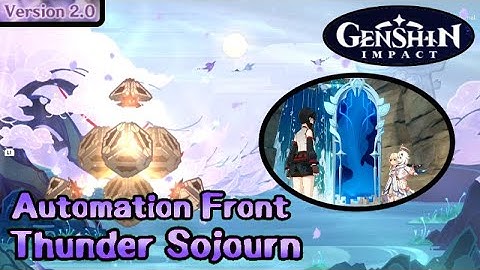 Automation Front - Thunder Sojourn Event (7/22 - 8/9, 2021) - Genshin Impact v2.0