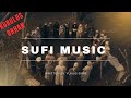 Hoo Mola Hoo Sufi Music From Kurulus Orhan