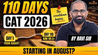 110 Days to CAT 2026 Complete CAT Preparation Strategy by Ravi Prakash Sir Rodha