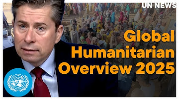 Global Humanitarian Overview 2025 | United Nations