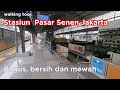 Stasiun Pasar Senen Jakarta - Oktober 2025
