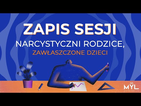 Wideo: Jak uciec od narcystycznego rodzica?