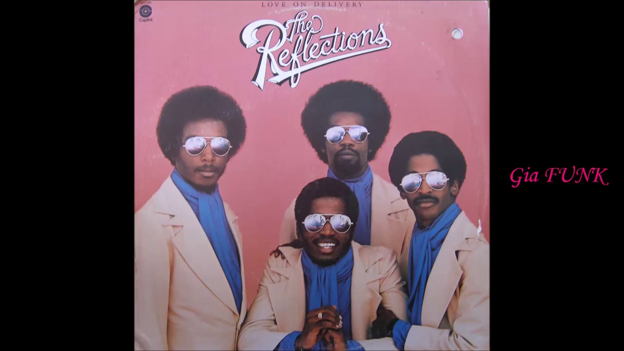 THE REFLECTIONS - love on delivery (L.O.V.) - 1975 - YouTube