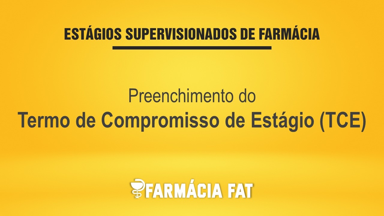 Termo de Compromisso de Estágio (TCE)