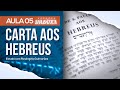 Escola Shabática - Carta aos Hebreus - Aula 05
