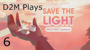 Ghost of Dave! D2M Plays! Steven Universe: Save the Light! Part 6