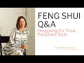 Feng Shui Q&A: Designing for Your Preferred Style