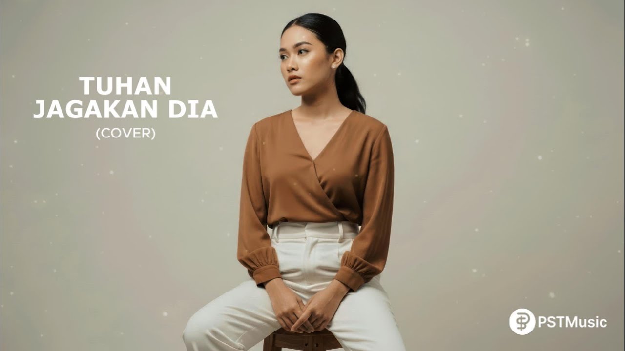 Motif Band – Tuhan Jagakan Dia | Cover by PST Music