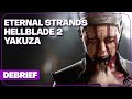 Hellblade 2 eternal strands like a dragon kiwami 3 et star wars  debrief