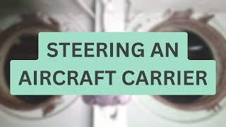 Steering an Aircraft Carrier