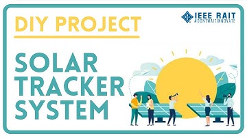 DIY PROJECT | Solar Tracker System