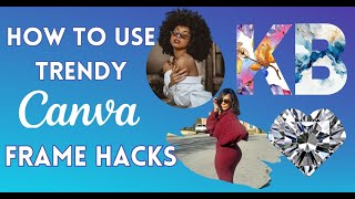 How To Use Trendy Canva Photo Frames | Photo Pop Out Hack and Change Backgrounds Full Tutorial