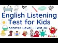 ESL - English Listening Test for Kids - Starter Level - Test 20