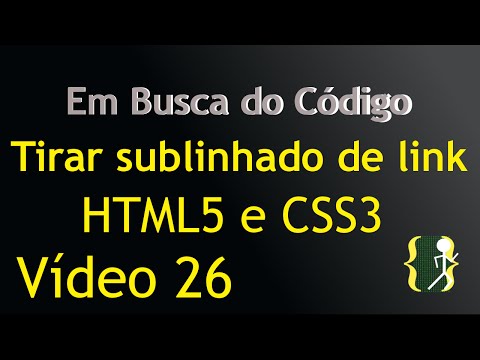 Vídeo: Como Remover Sublinhado De Links