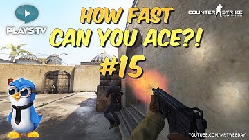 CS:GO - How fast can you ACE?! #15