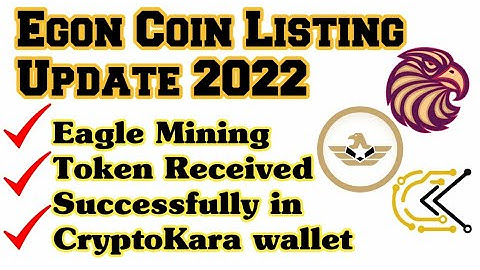 EgonSwap Coin Listing Update 2022 || Eagle Mining Token Received Successfully in CryptoKara wallet.