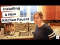 Installing a Kitchen Faucet - Weekend Fadra - Fadra Does DIY!