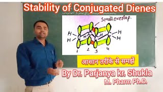 Stability of Conjugated Dienes | Structure of Conjugated Dene | Dienes Introduction| BP 202T