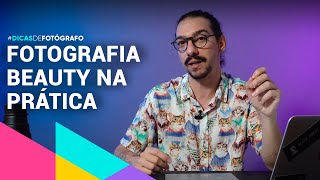 Fotografia Beauty na prática: do briefing à triagem do material