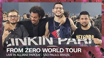 Linkin Park - From Zero World Tour | Live in Allianz Parque - São Paulo, Brazil