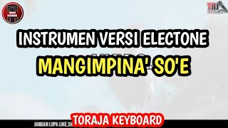Mangngimpi Na' So'e,Ciptaan:HAMZAH,Toraja  Keyboard Electone.