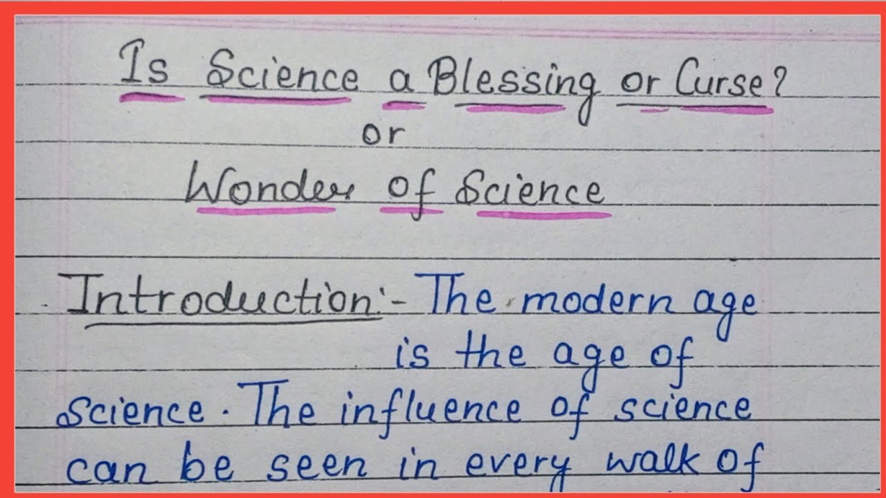 essay on science is blessing or curse