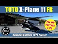 ✈️ [ X-Plane 11 2020 Flight Simulator FR ][ CowanSim 222B ] Tuto complet avec Vol VFR VOR/VOR et ILS