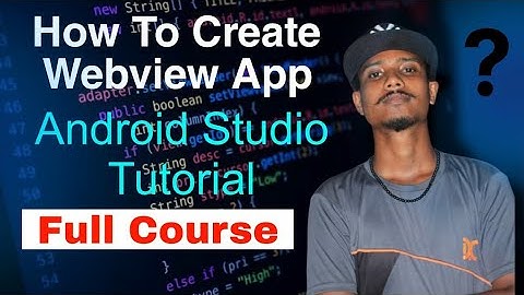How To Create Webview Android Mobile App 2024 | Android Studio Tutorial | Android App Kaise Banaye 🙄