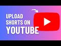 How To Upload Shorts On YouTube (Fast & Simple)