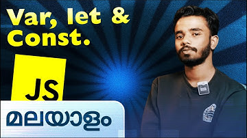 Var, Let and Const | Javascript in Malayalam | codetick