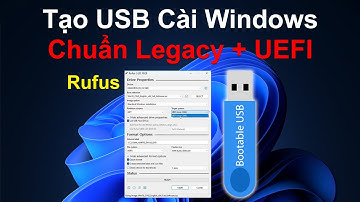 Tạo USB Cài Windows Chuẩn Legacy và UEFI Siêu Dễ Với Rufus