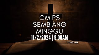 GMIPS Sembiang Minggu |  11 February 2024
