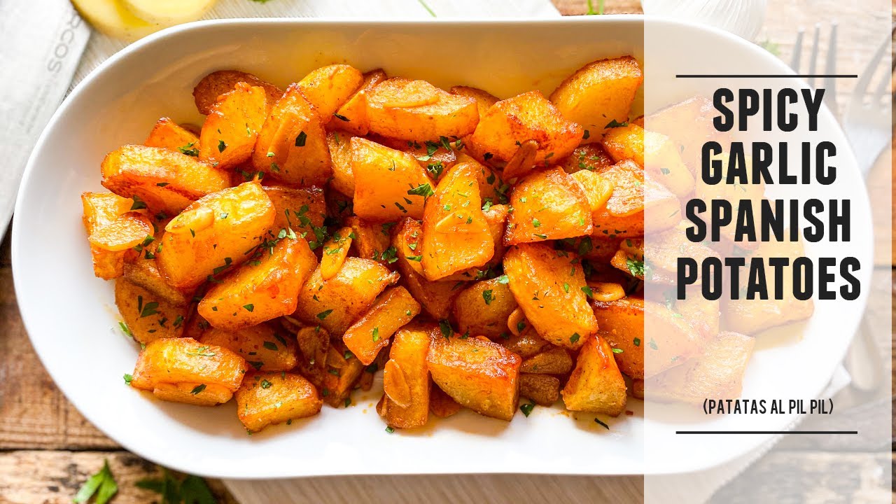 Spicy Garlic Spanish Potatoes   Patatas al Pil Pil Recipe