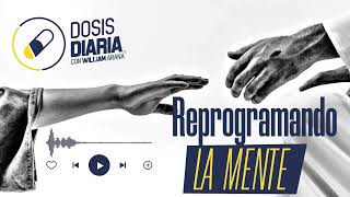 Dosis Diaria Roka  Reprogramando la mente