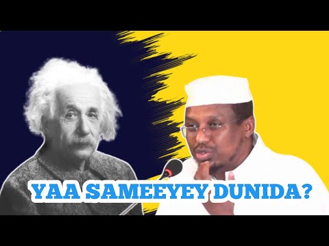 20 Billion Years Maxaa Sameysmi Kara Sh Mustafe Xaaji Ismaaciil Haaruun