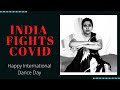 The apocalypse  india fights covid  bengali dance  trigger warning  happy  dance day 