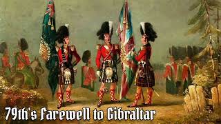 79th&#39;s Farewell to Gibraltar - British Army Pipe and Drum Tune
