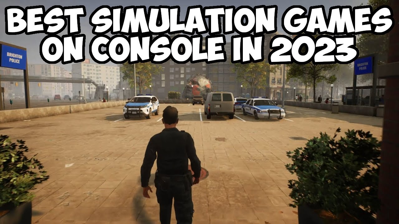 10 Best Simulation Games for PC & Consoles (UPDATED 2019)