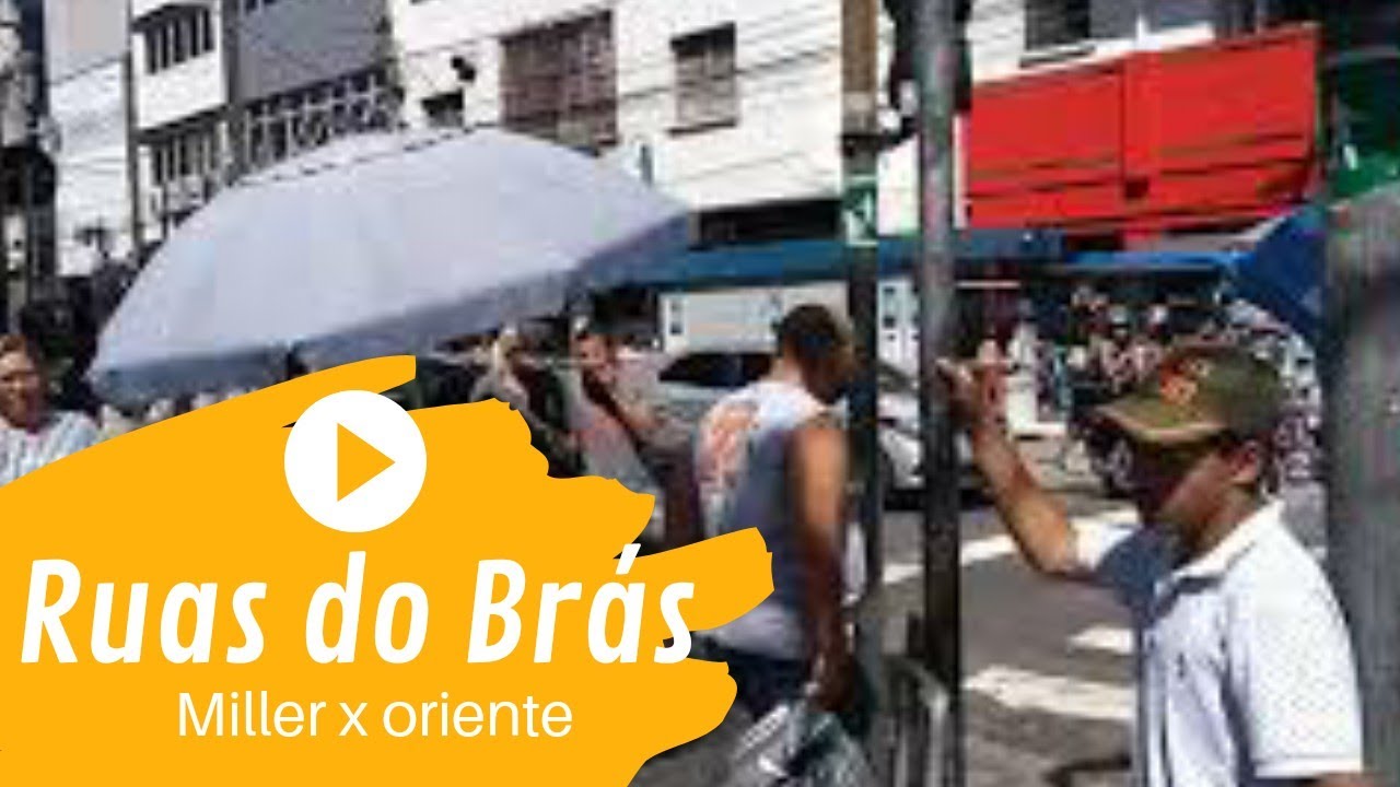 RUA ORIENTE X RUA MILLER | BRÁS 🛍️ O MUNDO DAS COMPRAS