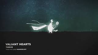 Valiant Hearts - Thrive chords