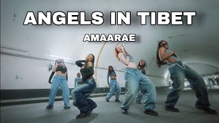 AMAARAE - ANGELS IN TIBET | PROJECT [ORIGINAL CHOREO by ME] #amaarae #angelsintibet