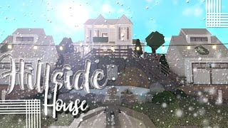 Hillside House ✧ || Welcome to Bloxburg || ✧ - 91k