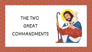 The Two Great Commandments