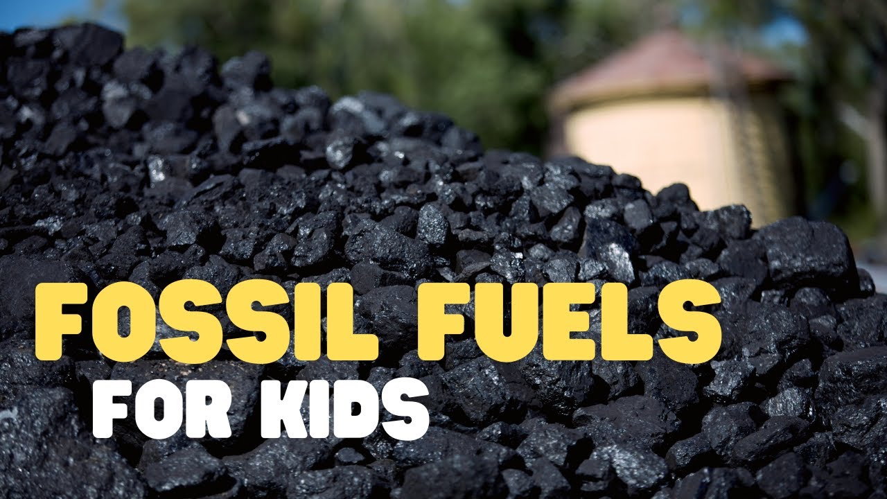 Fossil Fuels for Kids | Learn all about fossil fuels, what they are, and  where they come from - YouTube