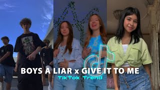 BOYS A LIAR x GIVE IT TO ME | NEW TIKTOK TREND 2023