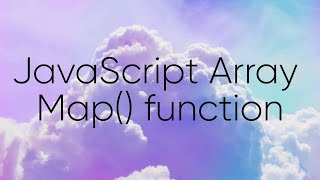JavaScript Array Map() function
