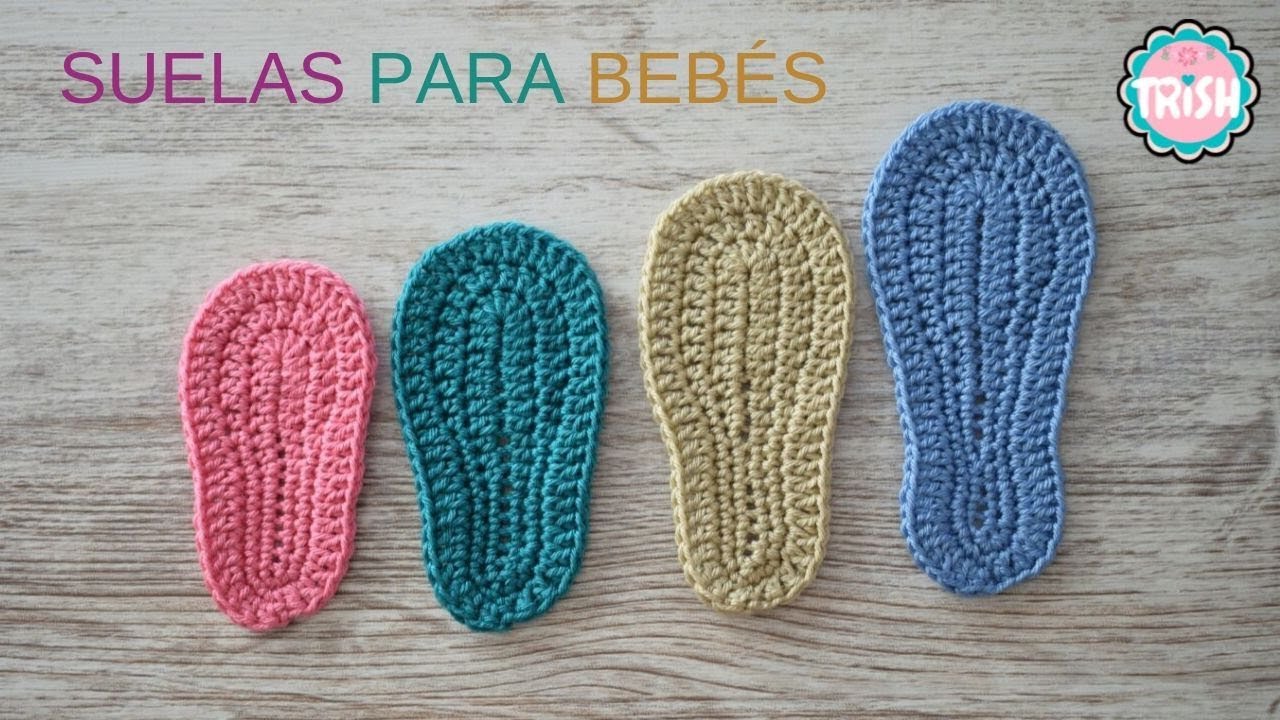 👶🏼SUELAS PARA BEBÉS 👶🏼 - CROCHET - FÁCIL - 3 a 6 meses👶🏼 - YouTube